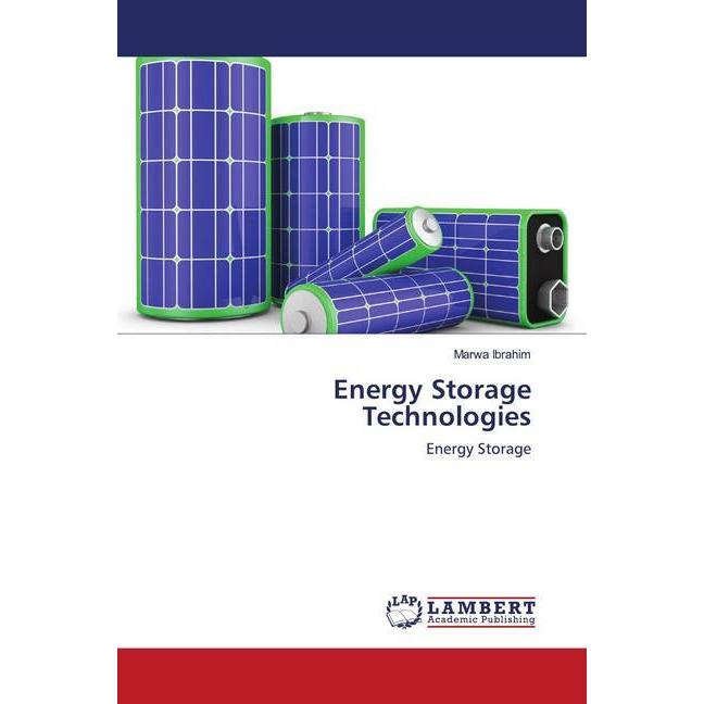Energy Storage Technologies, Fachbücher von Marwa Ibrahim
