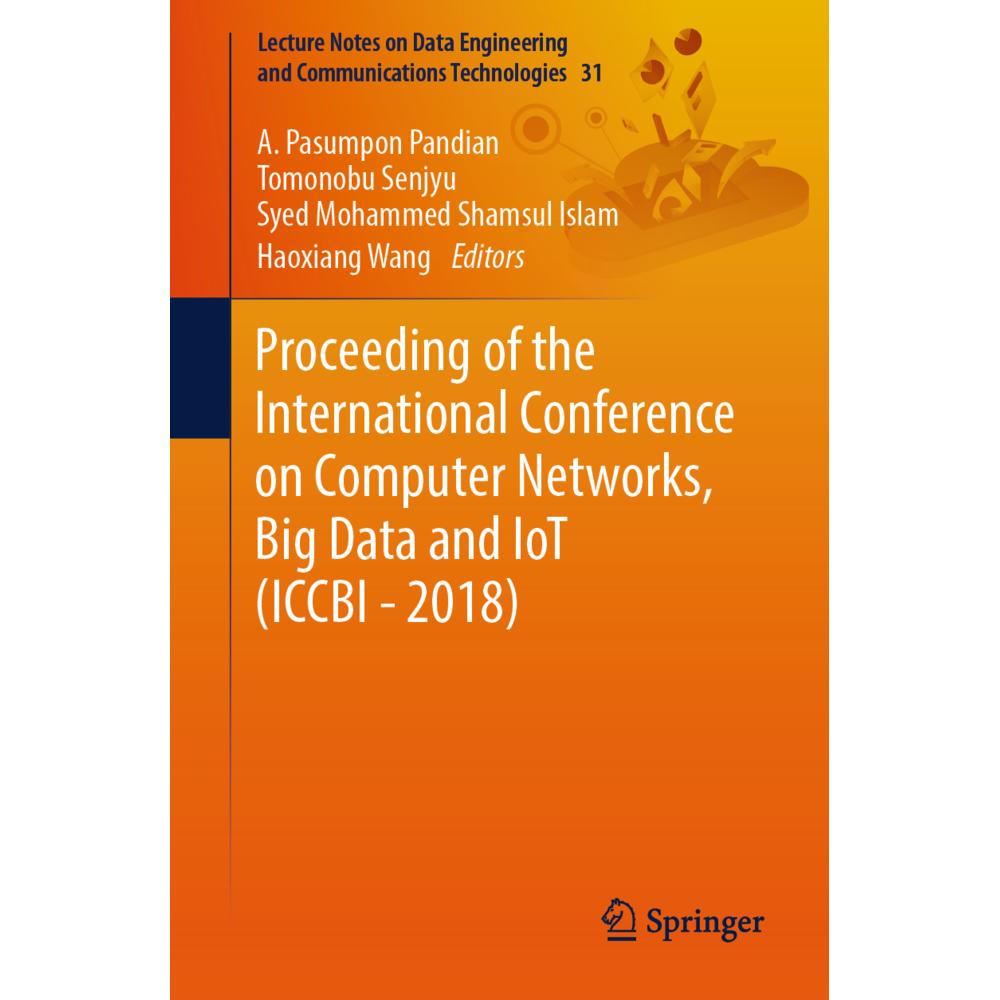 Proceeding of the International Conference on Computer Networks, Big Data and IoT (ICCBI - 2018), Fachbücher von Haoxian...
