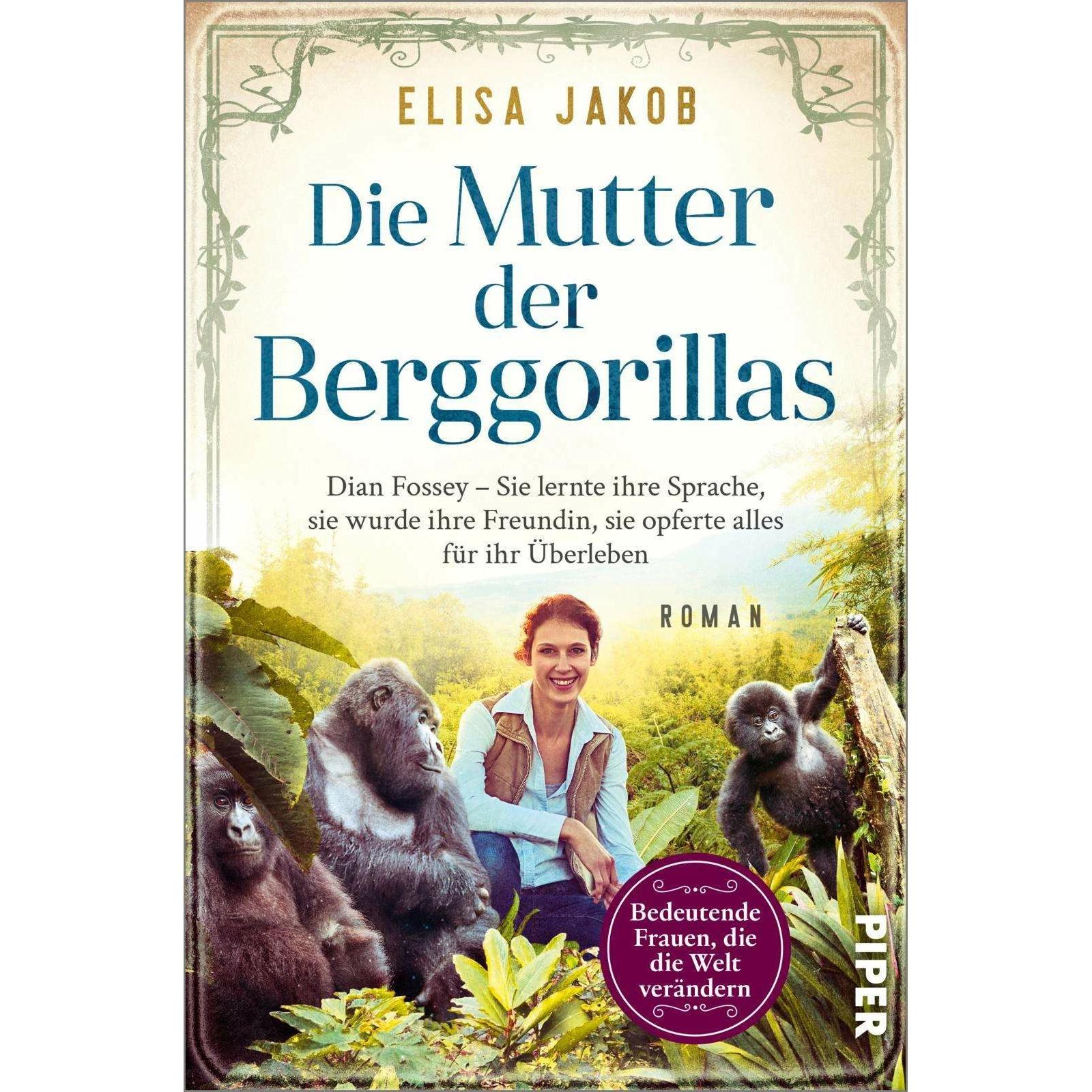 Die Mutter der Berggorillas, Belletristik von Elisa Jakob
