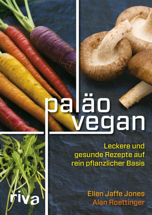 Produktbild Paläo vegan (Deutsch, Alan Roettinger, Ellen J. Jones, 2015)