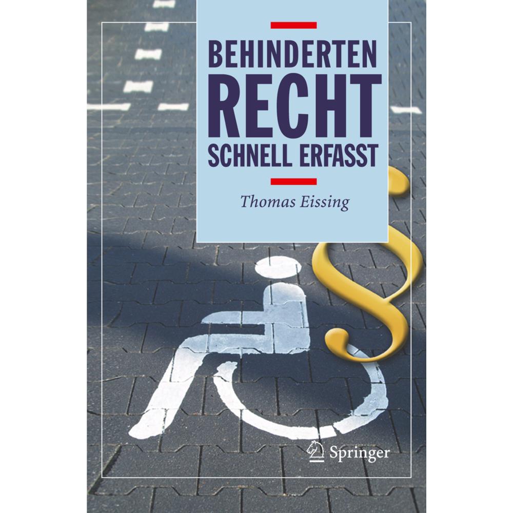 Behindertenrecht - Schnell erfasst, Fachbücher von Thomas Eissing
