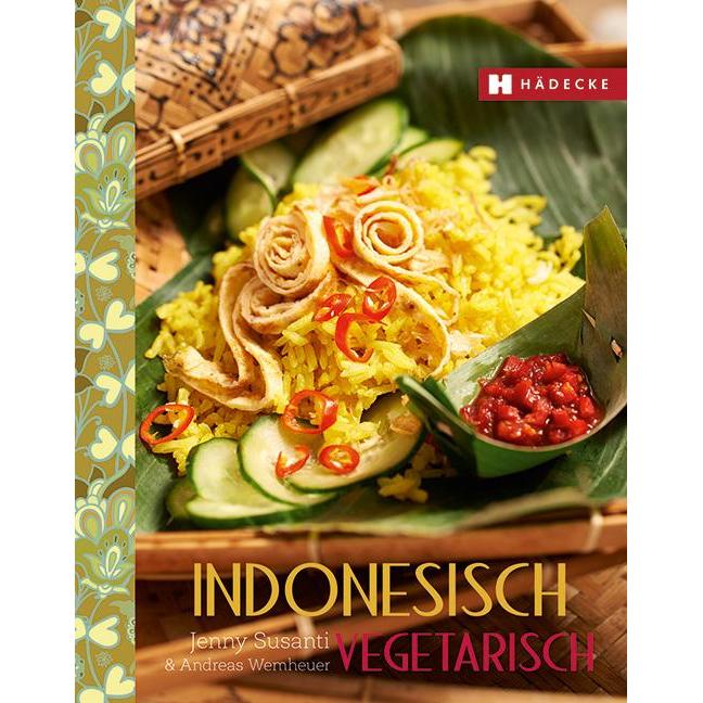 Indonesisch vegetarisch, Ratgeber von Jenny Susanti