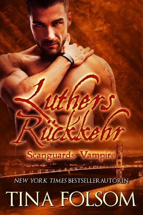 Produktbild Luthers Rückkehr (Scanguards Vampire - Buch 10) (Deutsch, Tina Folsom, 2015)