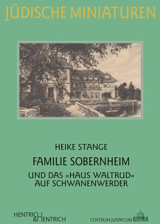 Produktbild Familie Sobernheim (Deutsch, Hentrich und Hentrich Verlag Berlin, Stange, 2015)