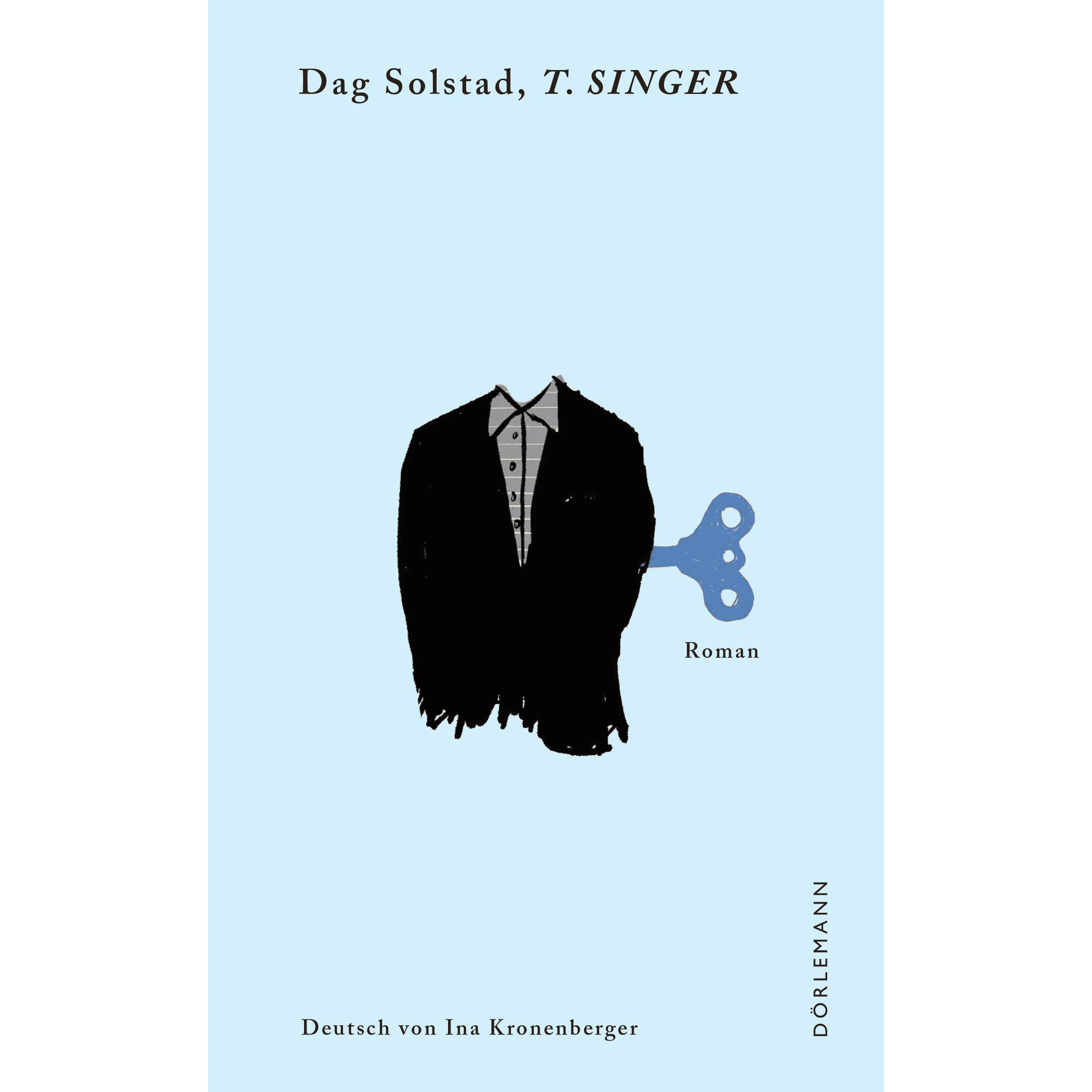 T. Singer, Belletristik von Dag Solstad