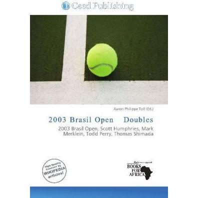 2003 Brasil Open - Doubles, Ratgeber von Aaron Philippe Toll