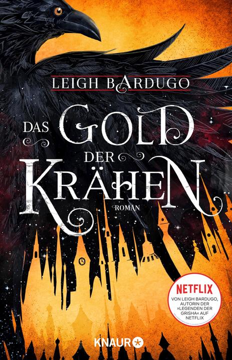 Produktbild Das Gold der Krähen (Deutsch, Leigh Bardugo, 2018)