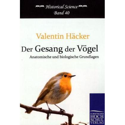 Der Gesang der Vögel, Fachbücher von Valentin Häcker