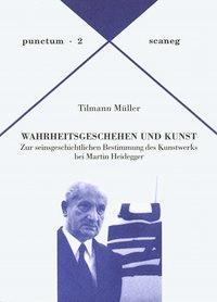 Produktbild Wahrheitsgeschehen und Kunst (Deutsch, Tilmann Müller, 1994)