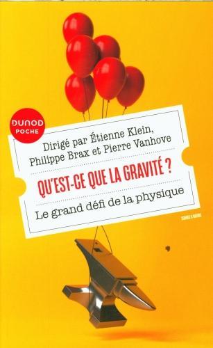Produktbild Qu'est-ce que la gravité? : le grand défi de la physique (Französisch, Klein Etienne, Brax Philippe, Vanhove Pierre)