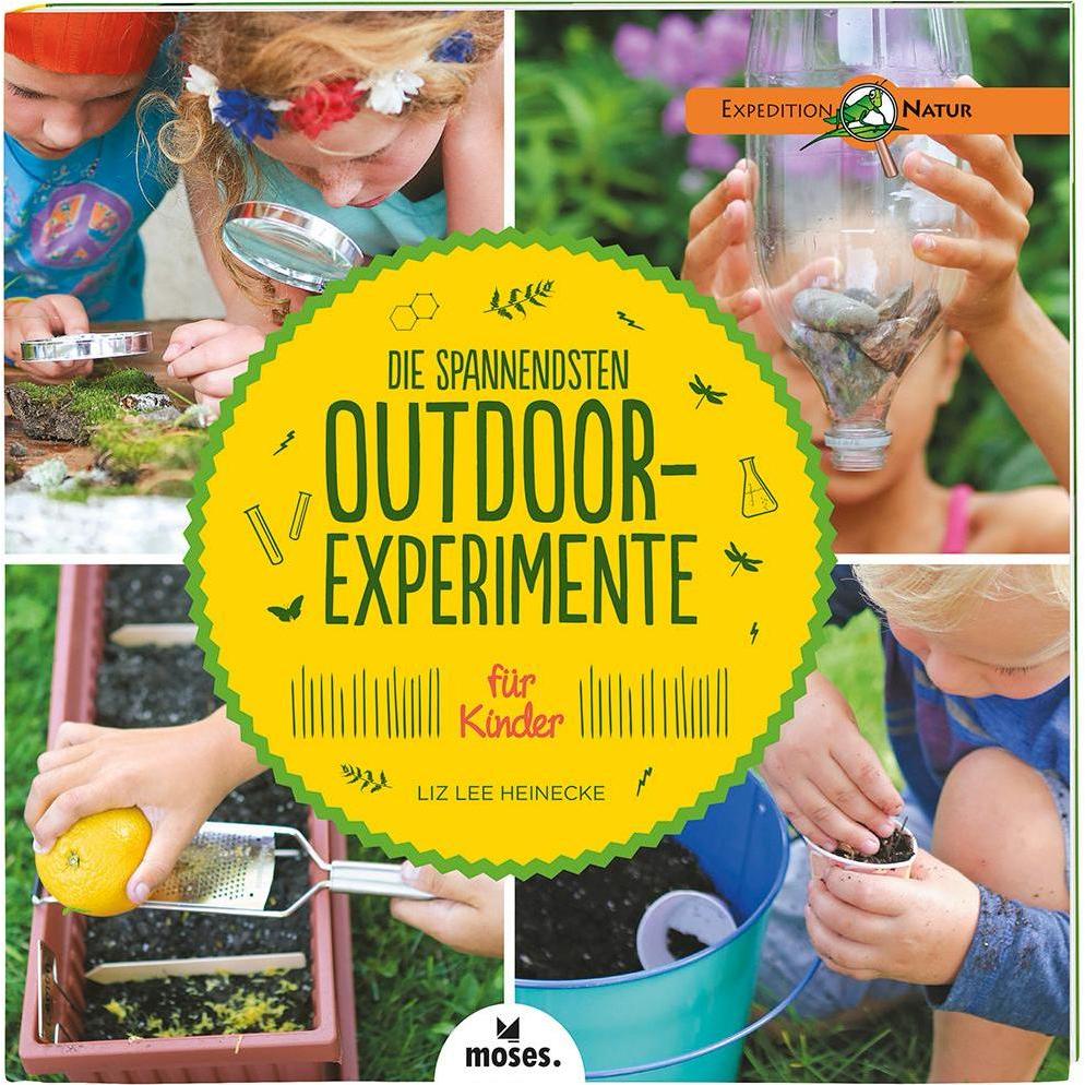 Die spannendsten Outdoor-Experimente für Kinder, Schulbücher von Liz Lee Heinecke, Amber Procaccini