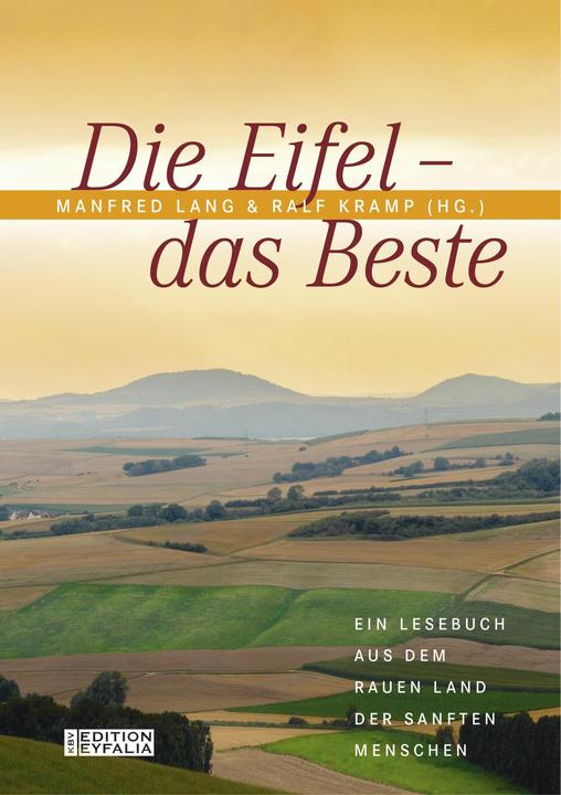 Produktbild Die Eifel - Das Beste (Deutsch, Manfred Lang, Ralf Kramp, 2017)