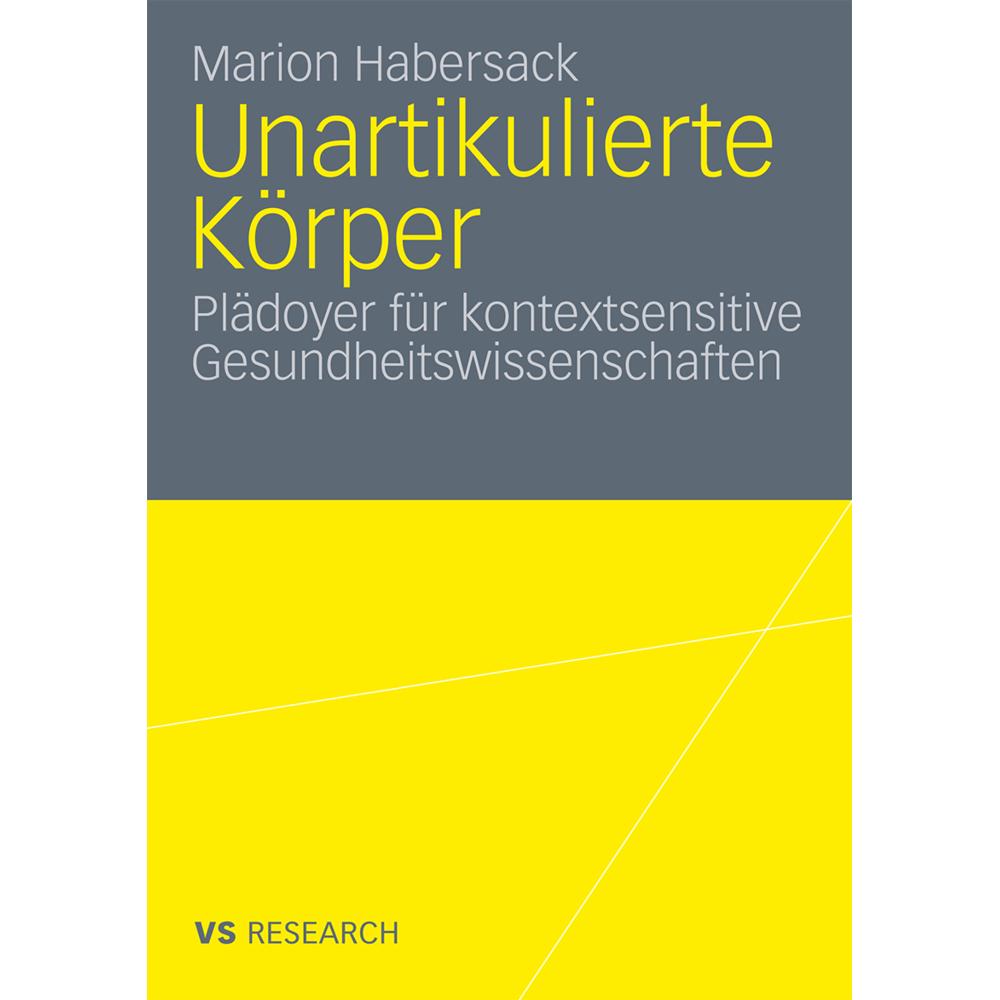 Unartikulierte Körper, Fachbücher von Marion Habersack