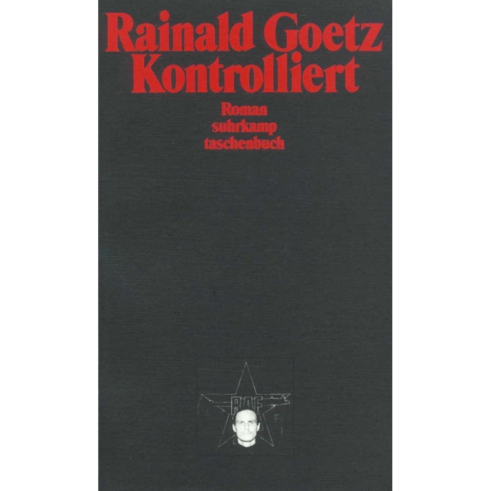 Thumbnail - Kontrolliert, Belletristik von Rainald Goetz