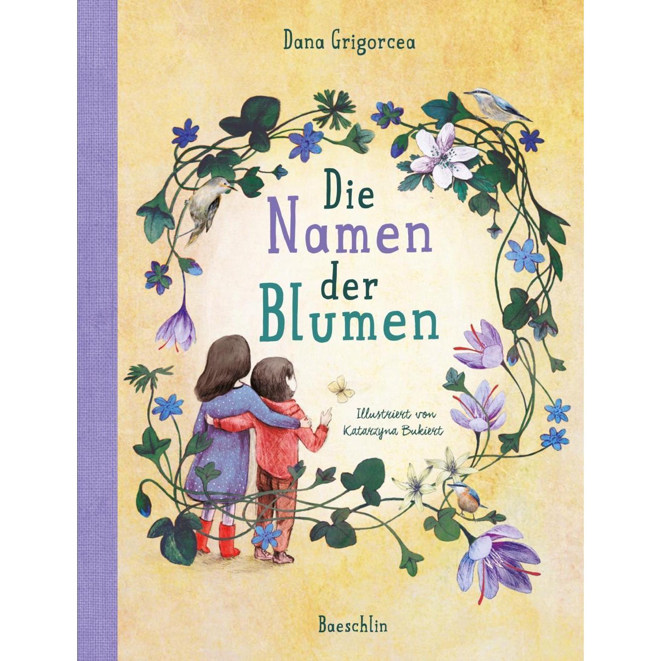 Die Namen der Blumen, Kinderbücher von Dana Grigorcea