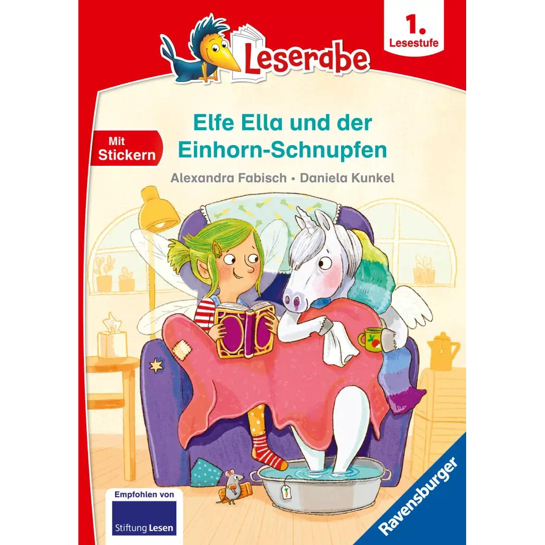 Elfe Ella und der Einhorn-Schnupfen - Leserabe ab 1. Klasse - Erstlesebuch für Kinder ab 6 Ja, Kinderbücher von Alexandr...