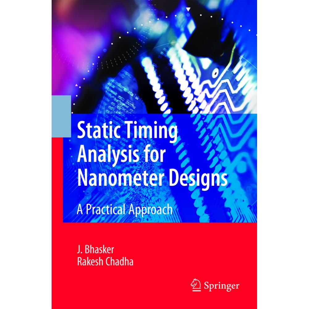 Static Timing Analysis for Nanometer Designs, Fachbücher