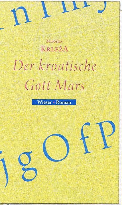 Produktbild Der kroatische Gott Mars (Deutsch, Mirica Sacher-Masoch, Miroslav Krleza, Reinhard Federmann, 2009)