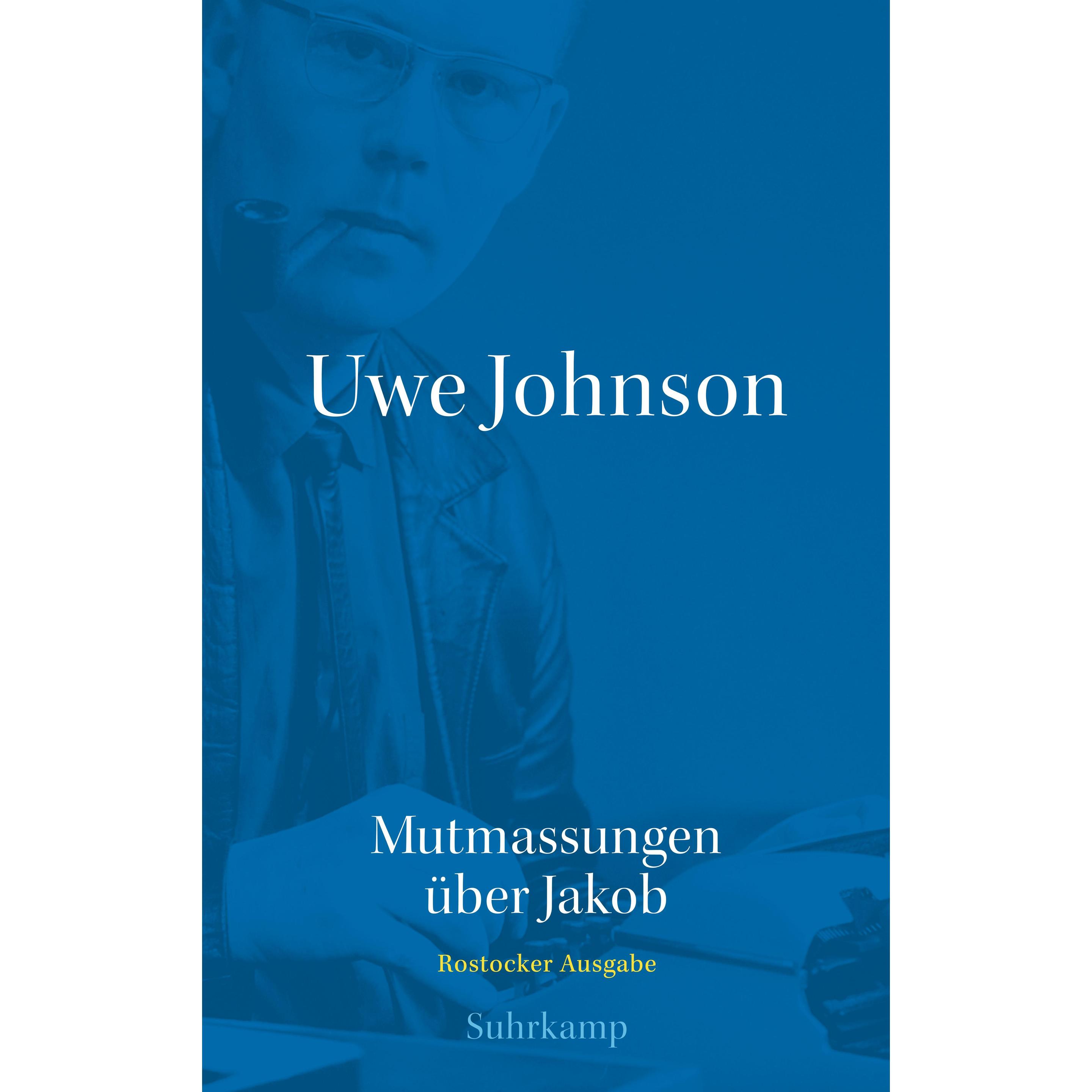 Werkausgabe in 43 Bänden, Belletristik von Uwe Johnson, Katja Leuchtenberger, Astrid Köhler, Cornelia Bögel, Robert Gill...
