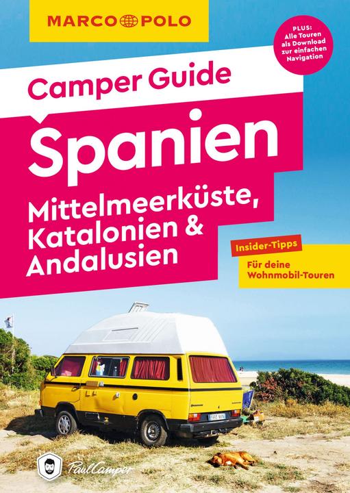 Guida Camper Spagna: Costa mediterranea, Catalogna e Andalusia (Tedesco, Jan Marot)