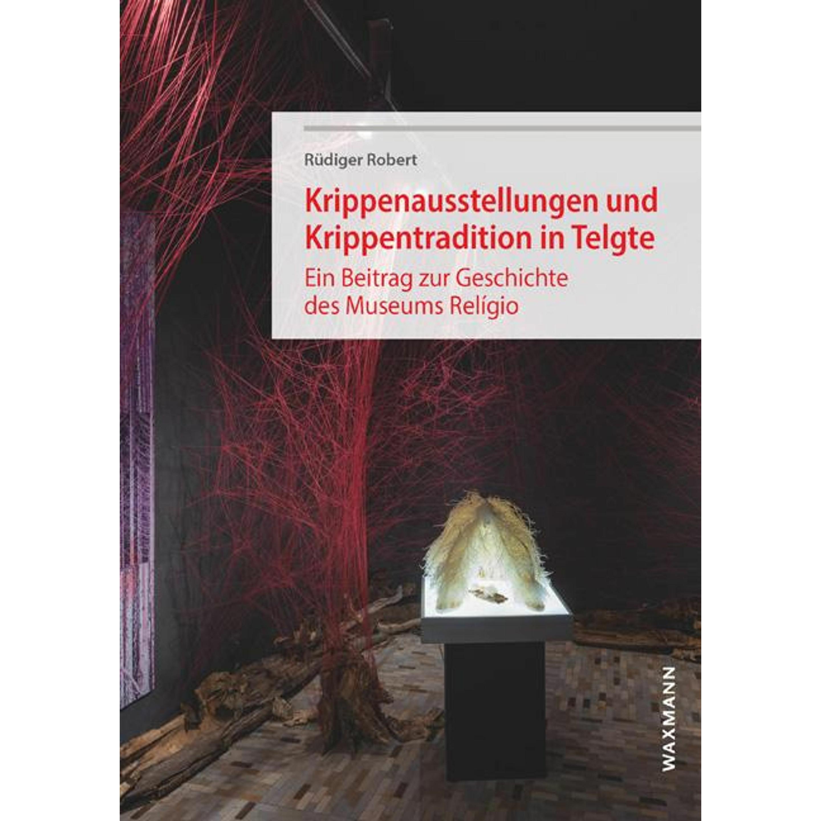 Krippenausstellungen und Krippentradition in Telgte, Fachbücher von Rüdiger Robert