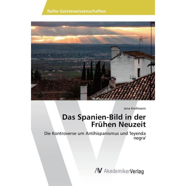 Das Spanien-Bild in der Frühen Neuzeit, Sachbücher
