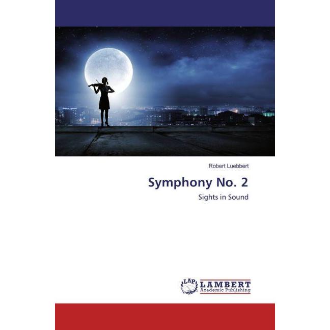Symphony No. 2, Fachbücher von Robert Luebbert