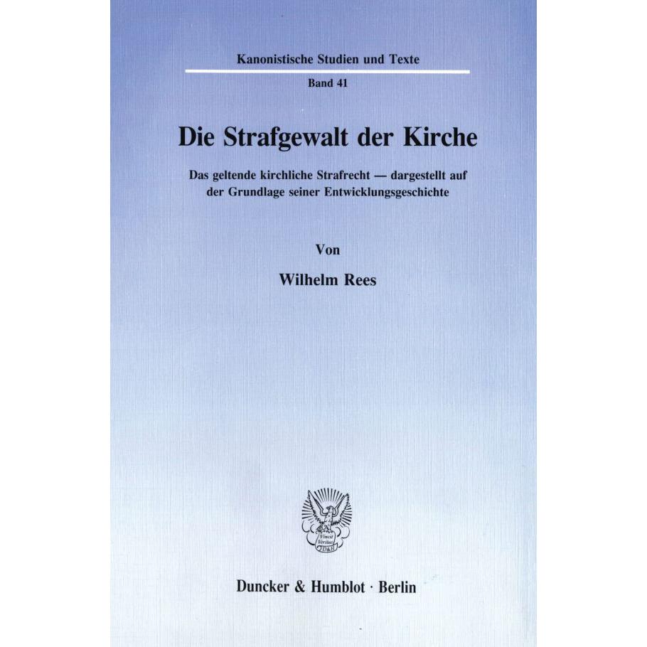 Die Strafgewalt der Kirche., Fachbücher von Wilhelm Rees