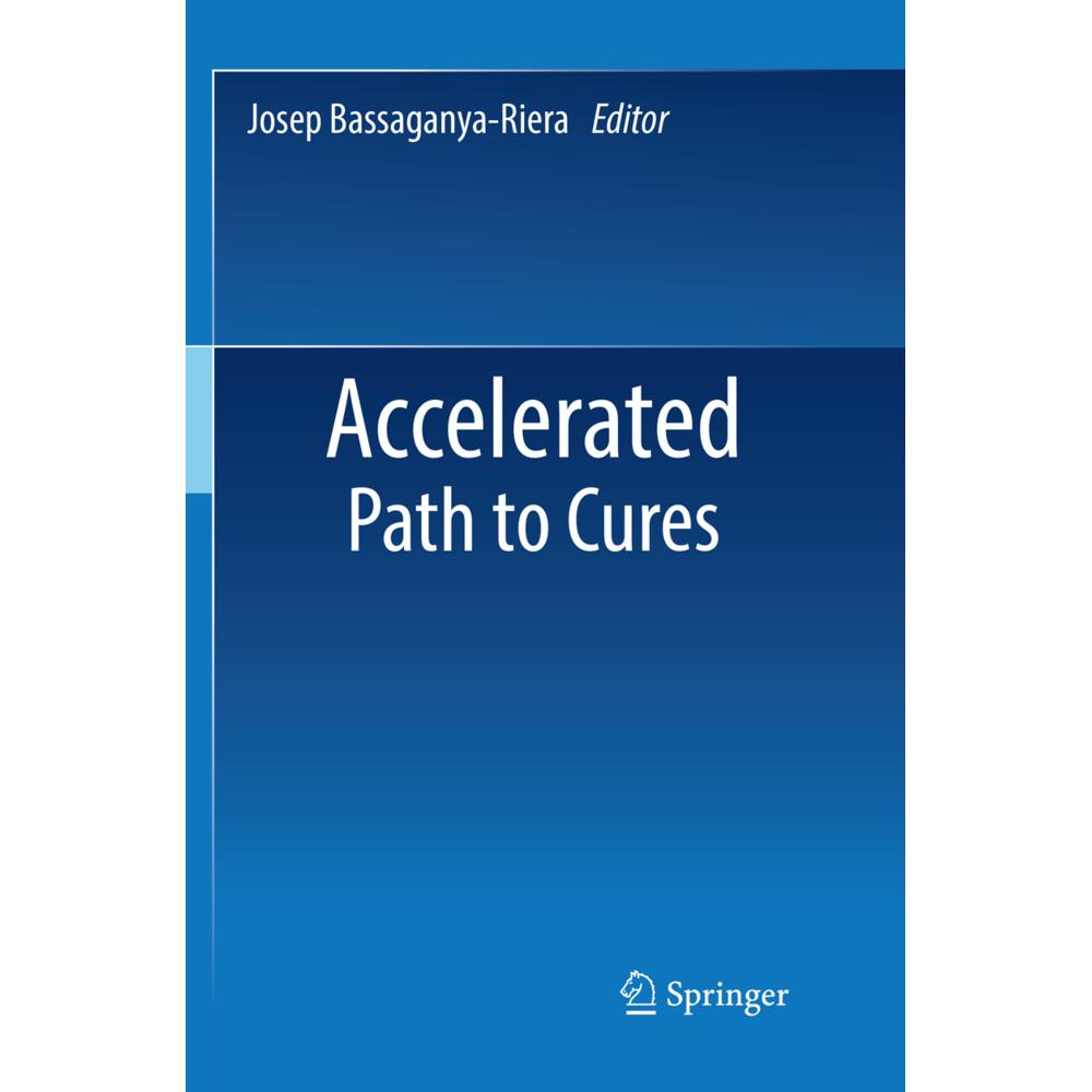 Accelerated Path to Cures, Fachbücher von Josep Bassaganya-Riera