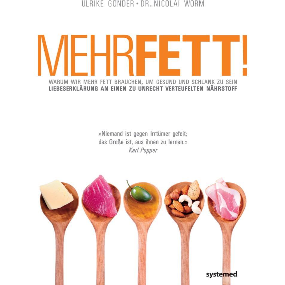Mehr Fett!, Ratgeber von Ulrike Gonder, Nicolai Worm