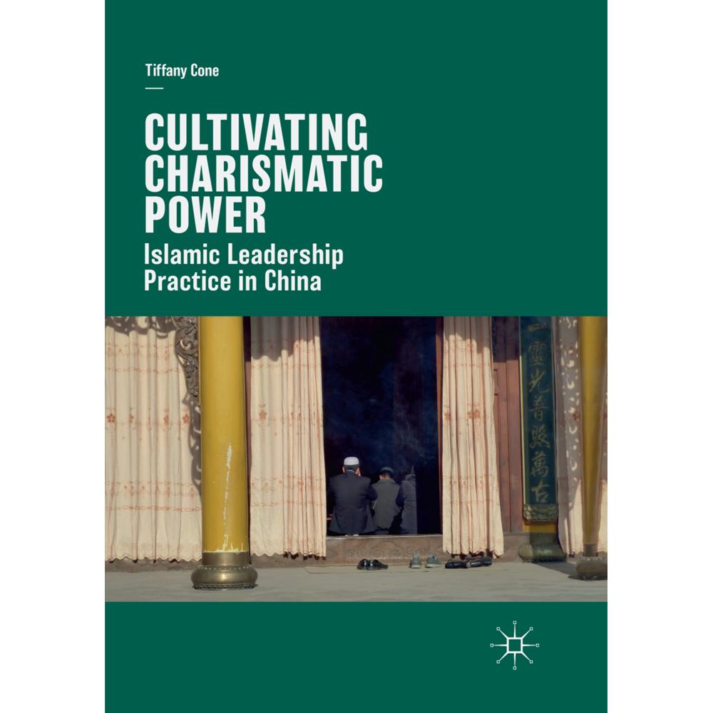 Cultivating Charismatic Power, Fachbücher von Tiffany Cone