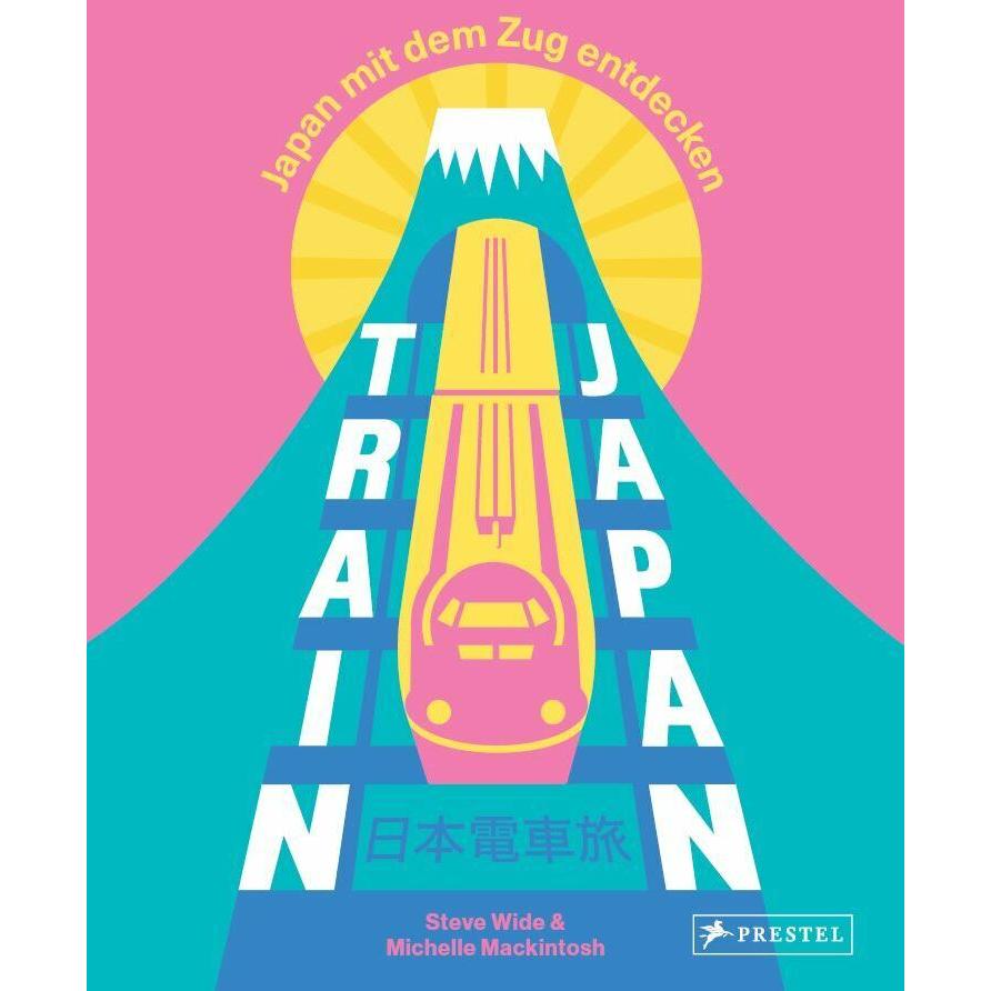 Train Japan, Ratgeber von Steve Wide, Michelle Mackintosh