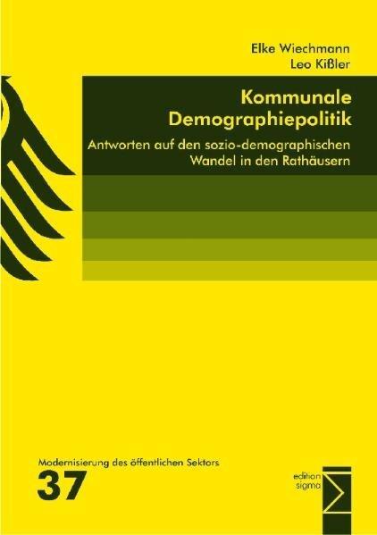 Produktbild Kommunale Demographiepolitik (Elke Wiechmann, Leo Kissler, 2010)