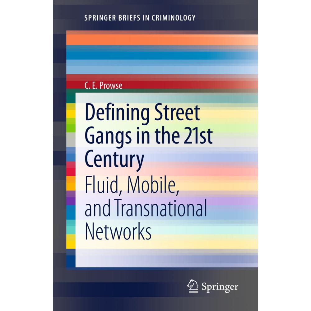 Defining Street Gangs in the 21st Century, Fachbücher
