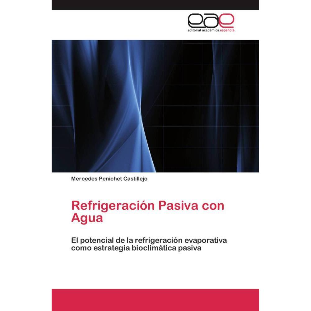 Refrigeración Pasiva con Agua, Fachbücher