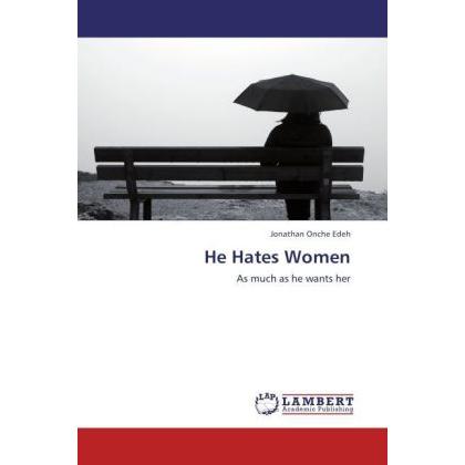 He Hates Women, Fachbücher von Jonathan Onche Edeh