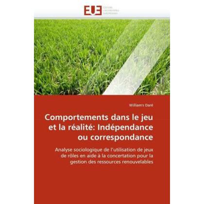 Comportements dans le jeu et la réalité: Indépendance ou correspondance, Fachbücher