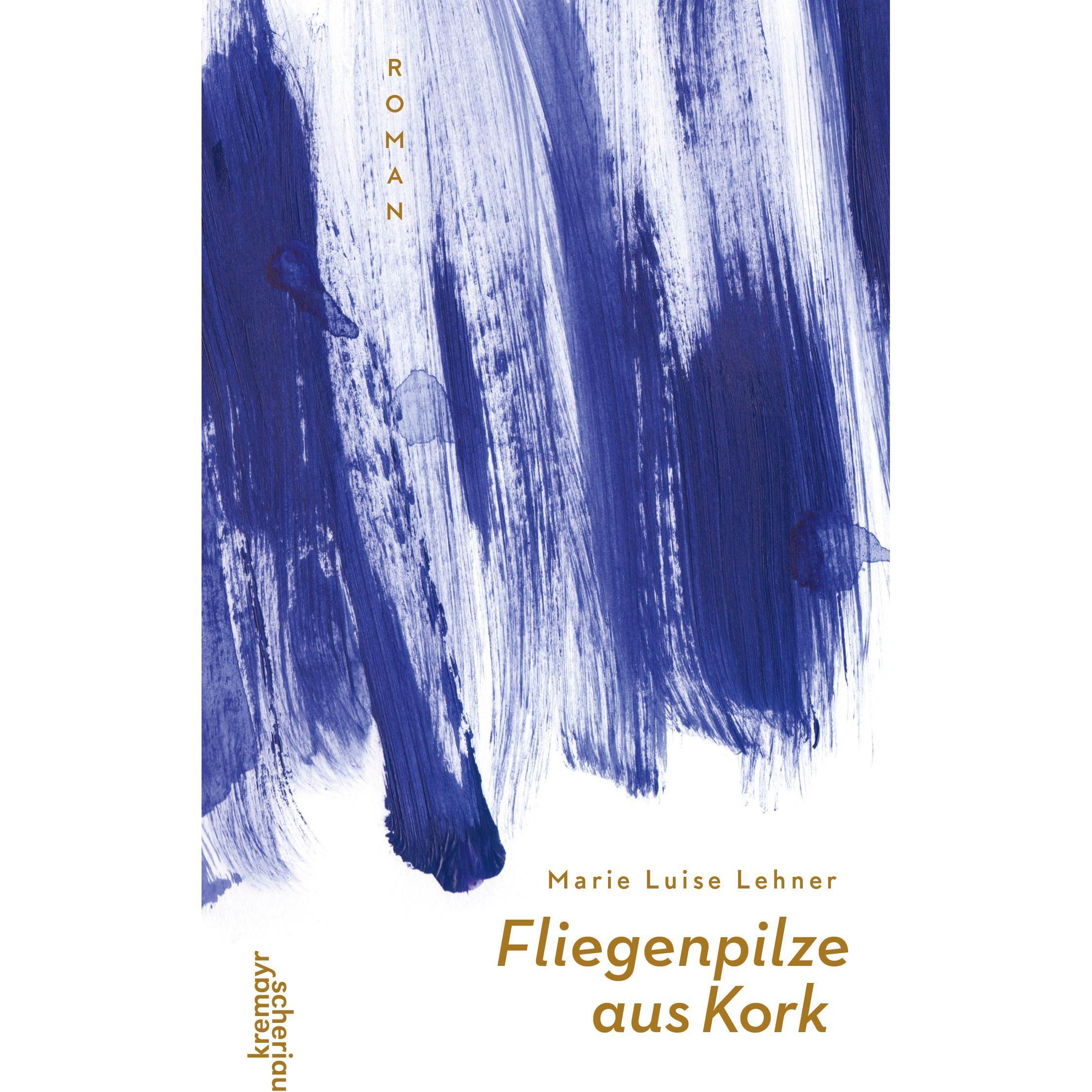 Fliegenpilze aus Kork, Belletristik von Marie Luise Lehner