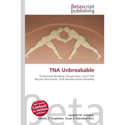 TNA Unbreakable, Ratgeber