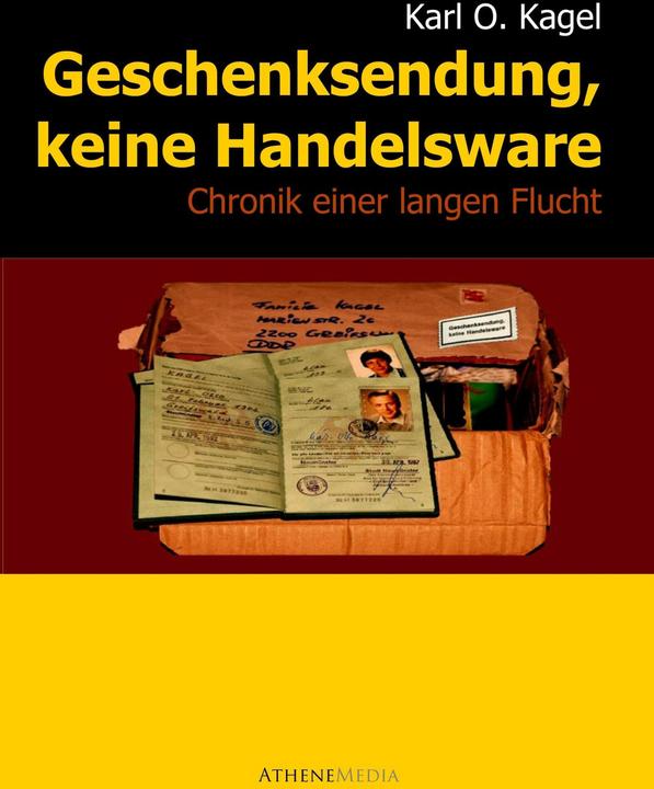 Produktbild Geschenksendung, keine Handelsware (Deutsch, Karl Otto Kagel, 2012)