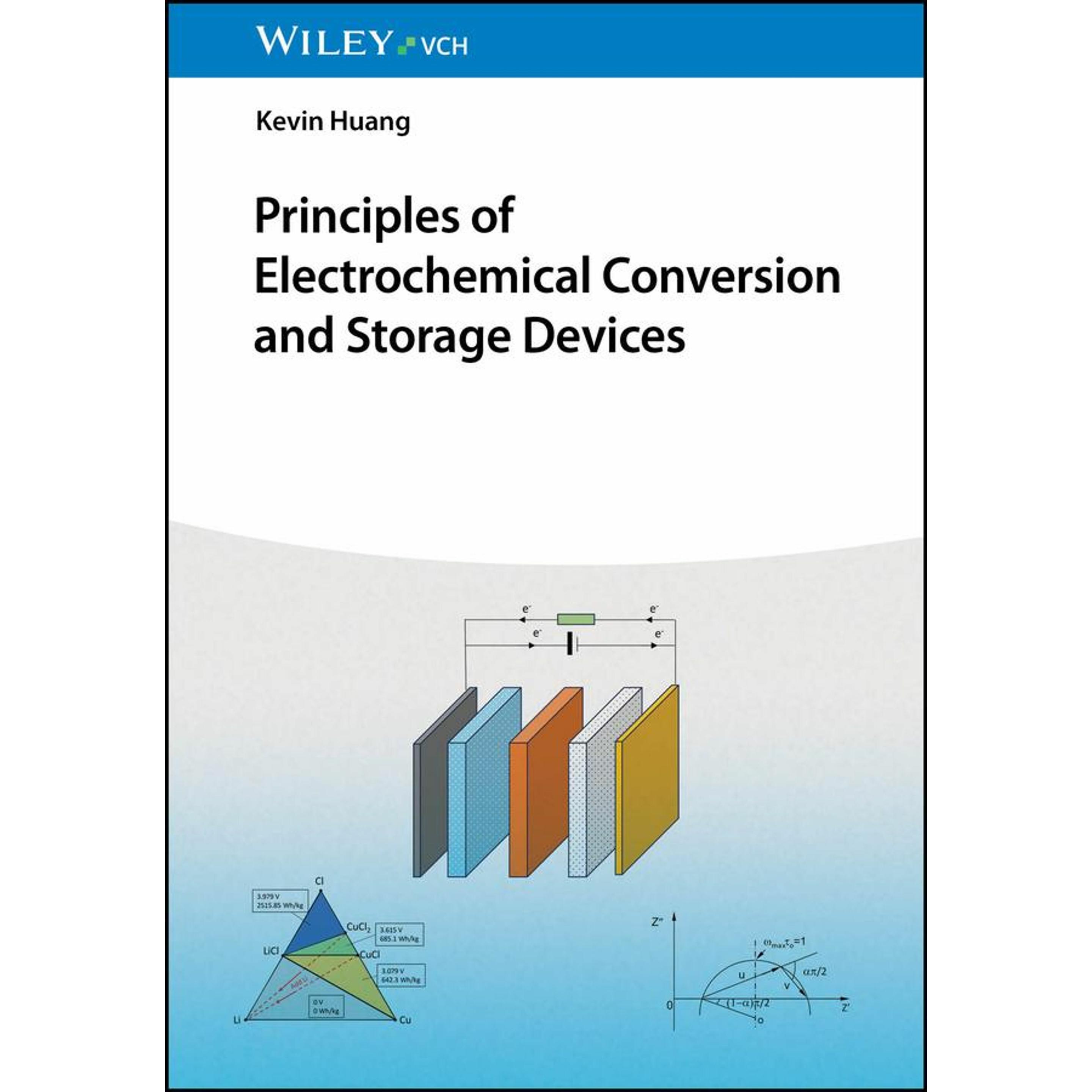Huang:Principles of Electrochemical Con, Fachbücher von Kevin Huang
