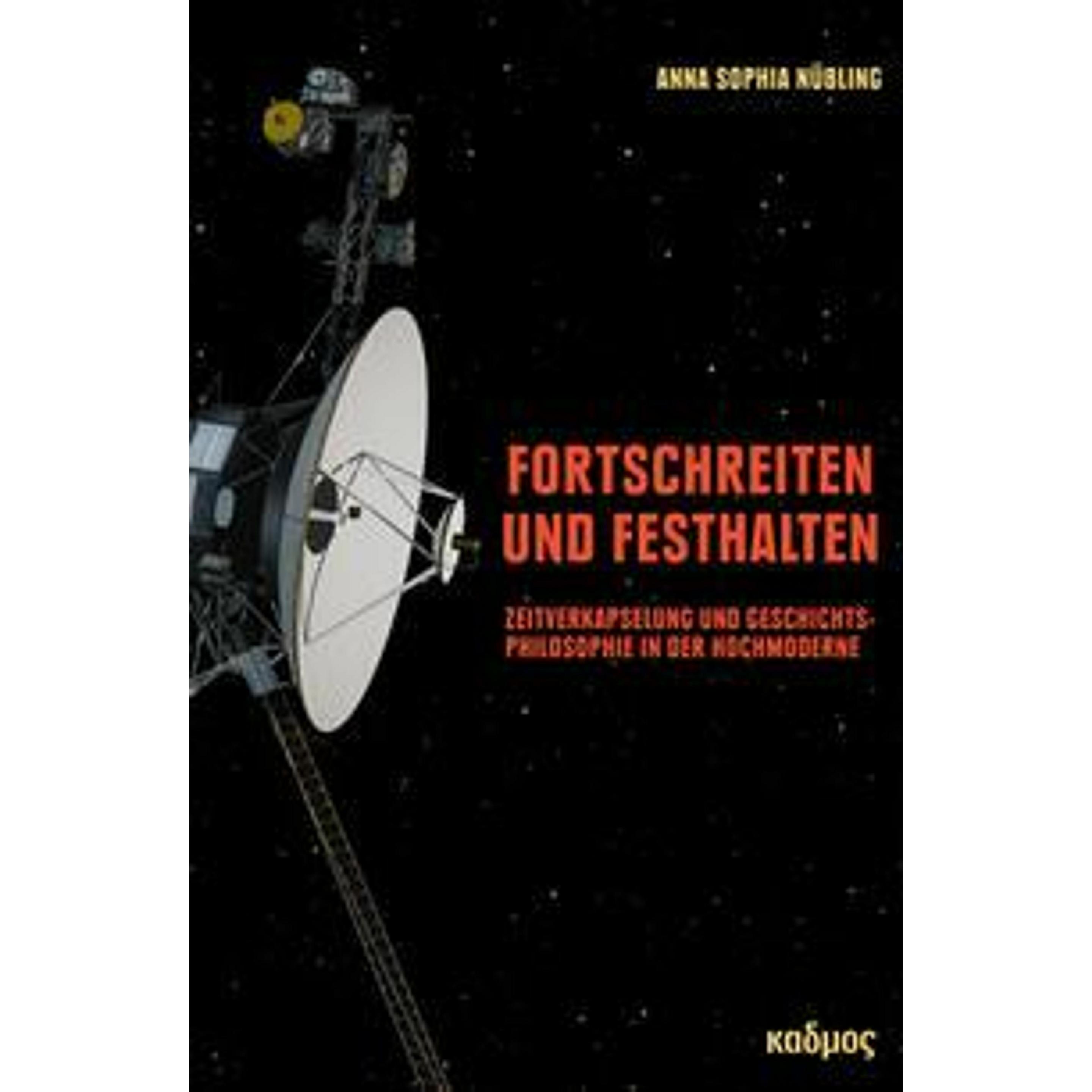 Fortschreiten und Festhalten, Sachbücher von Anna Sophia Nbling