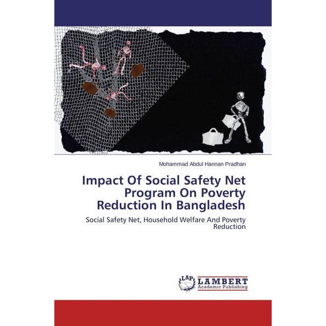 Impact Of Social Safety Net Program On Poverty Reduction In Bangladesh, Fachbücher