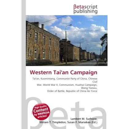 Western Tai'an Campaign, Fachbücher von Susan F. Marseken, Miriam T. Timpledon, Lambert M. Surhone