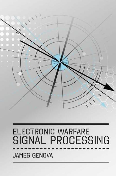 Immagine prodotto Electronic Warfare Signal Processing (Inglese, JAMES GENOVA, 2018)