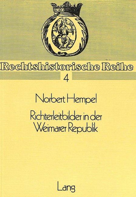 Produktbild Richterleitbilder in der Weimarer Republik (Deutsch, 1978)