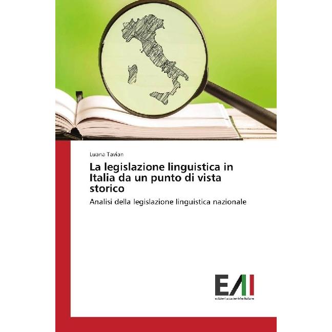 La legislazione linguistica in Italia da un punto di vista storico, Fachbücher von Giacomo Devoto