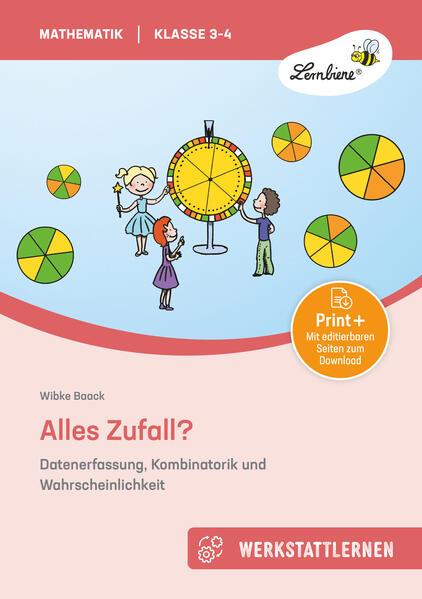 Produktbild Alles Zufall? Datenerfassung, Kombinatorik und Wahrscheinlichkeit (Deutsch, Wibke Baack, 2024)