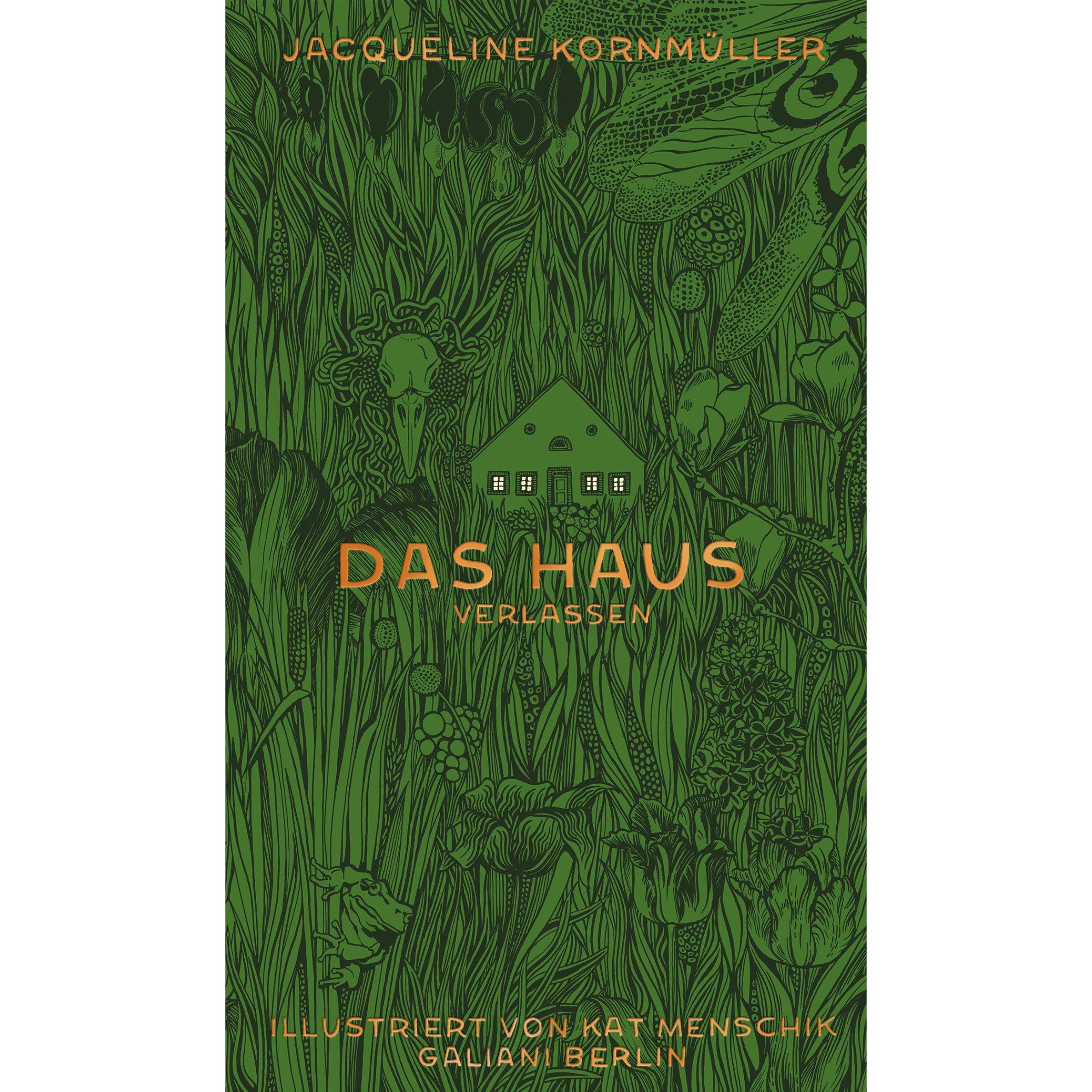 Das Haus verlassen, Belletristik von Kat Menschik, Jacqueline Kornmüller