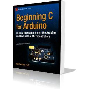 Beginning C for Arduino, Fachbücher von Jack Purdum